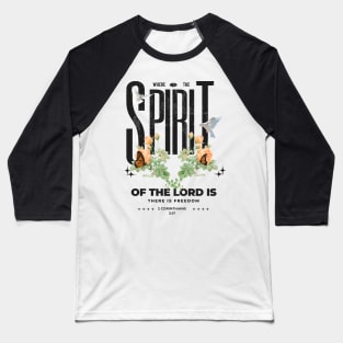 Spirit of the Lord Christian Baseball T-Shirt